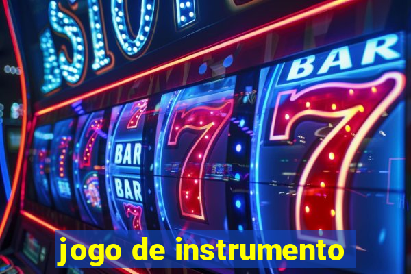 jogo de instrumento